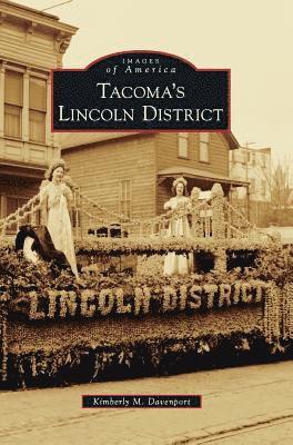 Tacoma's Lincoln District 1