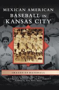 bokomslag Mexican American Baseball in Kansas City