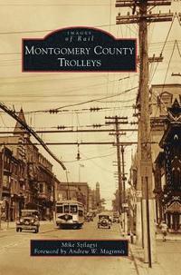bokomslag Montgomery County Trolleys
