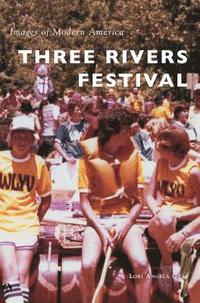 bokomslag Three Rivers Festival
