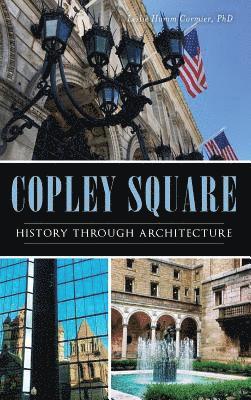Copley Square: History Through Architecture 1