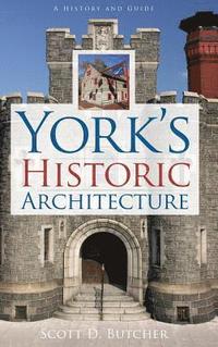 bokomslag York's Historic Architecture