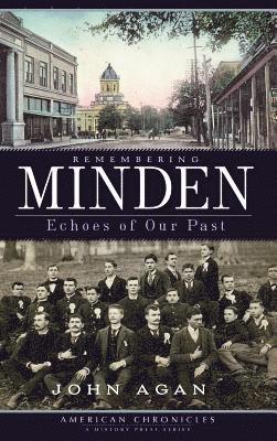 bokomslag Remembering Minden: Echoes of Our Past