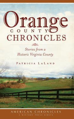 bokomslag Orange County Chronicles