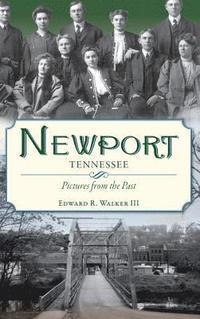 bokomslag Newport, Tennessee: Pictures from the Past
