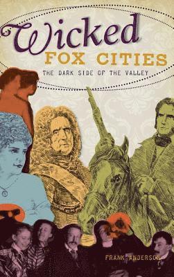 bokomslag Wicked Fox Cities