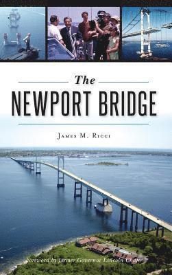 James M. Ricci - The Newport Bridge, Inbunden