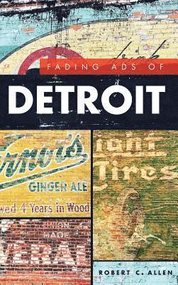bokomslag Fading Ads of Detroit