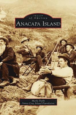 M Daily -. Santa Cruz Island Foundation, M. Daily -. Santa Cruz Island Foundation - Anacapa Island, Inbunden