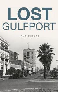 bokomslag Lost Gulfport