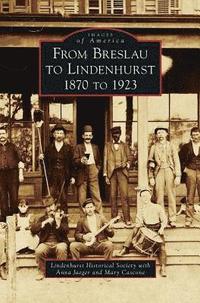 bokomslag From Breslau to Lindenhurst: 1870 to 1923