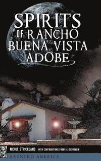 bokomslag Spirits of Rancho Buena Vista Adobe
