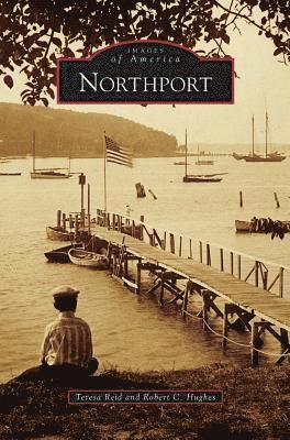 Teresa Reid, Robert C. Hughes - Northport, Inbunden