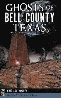 bokomslag Ghosts of Bell County, Texas