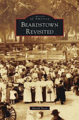 Harold Tyson - Beardstown Revisited, Inbunden