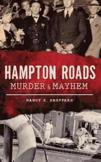 bokomslag Hampton Roads Murder & Mayhem