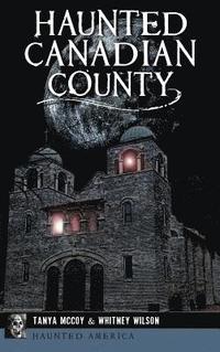 bokomslag Haunted Canadian County