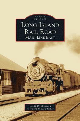 bokomslag Long Island Rail Road: Main Line East