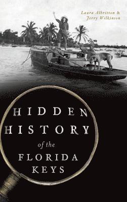 bokomslag Hidden History of the Florida Keys