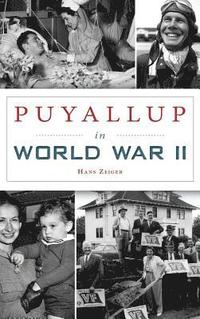 bokomslag Puyallup in World War II
