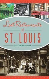 bokomslag Lost Restaurants of St. Louis