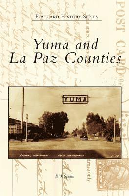 Rick Sprain - Yuma and La Paz Counties, Inbunden