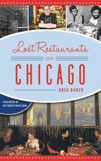 bokomslag Lost Restaurants of Chicago