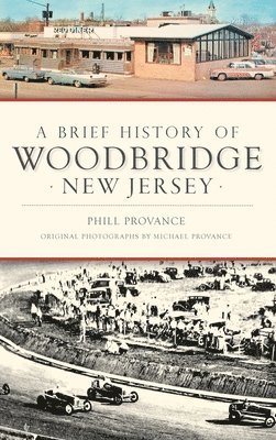 bokomslag A Brief History of Woodbridge, New Jersey