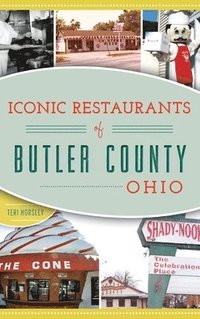 bokomslag Iconic Restaurants of Butler County, Ohio