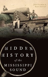 bokomslag Hidden History of the Mississippi Sound