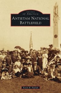 bokomslag Antietam National Battlefield