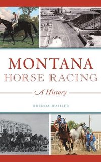 bokomslag Montana Horse Racing