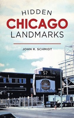 bokomslag Hidden Chicago Landmarks