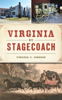 Virginia by Stagecoach 1