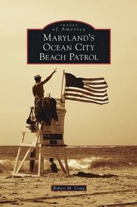 bokomslag Maryland's Ocean City Beach Patrol