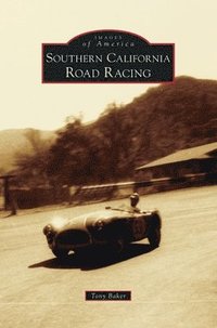 bokomslag Southern California Road Racing