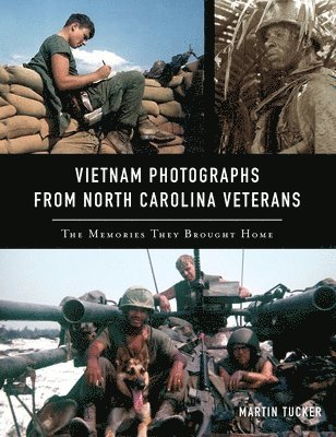 bokomslag Vietnam Photographs from North Carolina Veterans: The Memories They Brought Home