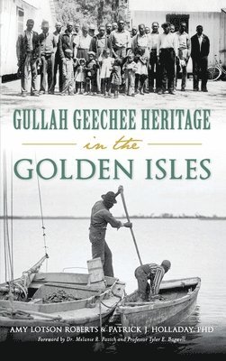 Gullah Geechee Heritage in the Golden Isles 1