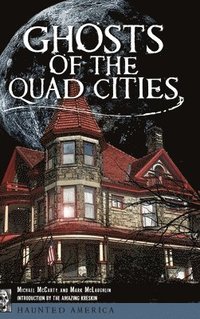 bokomslag Ghosts of the Quad Cities