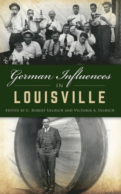bokomslag German Influences in Louisville