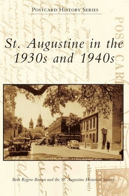 bokomslag St. Augustine in the 1930s and 1940s