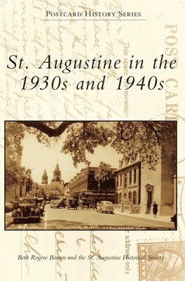 bokomslag St. Augustine in the 1930s and 1940s