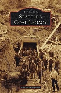 bokomslag Seattle's Coal Legacy