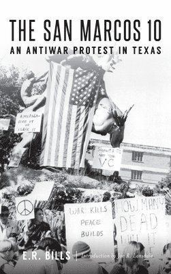 The San Marcos 10: An Antiwar Protest in Texas 1
