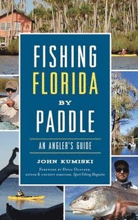bokomslag Fishing Florida by Paddle: An Angler's Guide