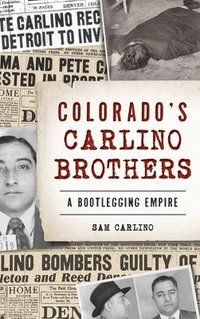 bokomslag Colorado's Carlino Brothers