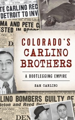 bokomslag Colorado's Carlino Brothers