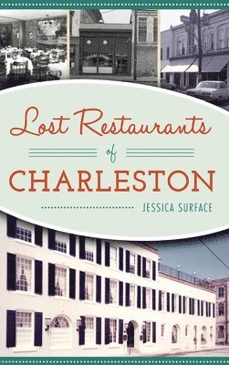 Lost Restaurants of Charleston 1