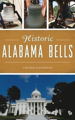 Historic Alabama Bells 1