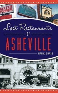 bokomslag Lost Restaurants of Asheville
